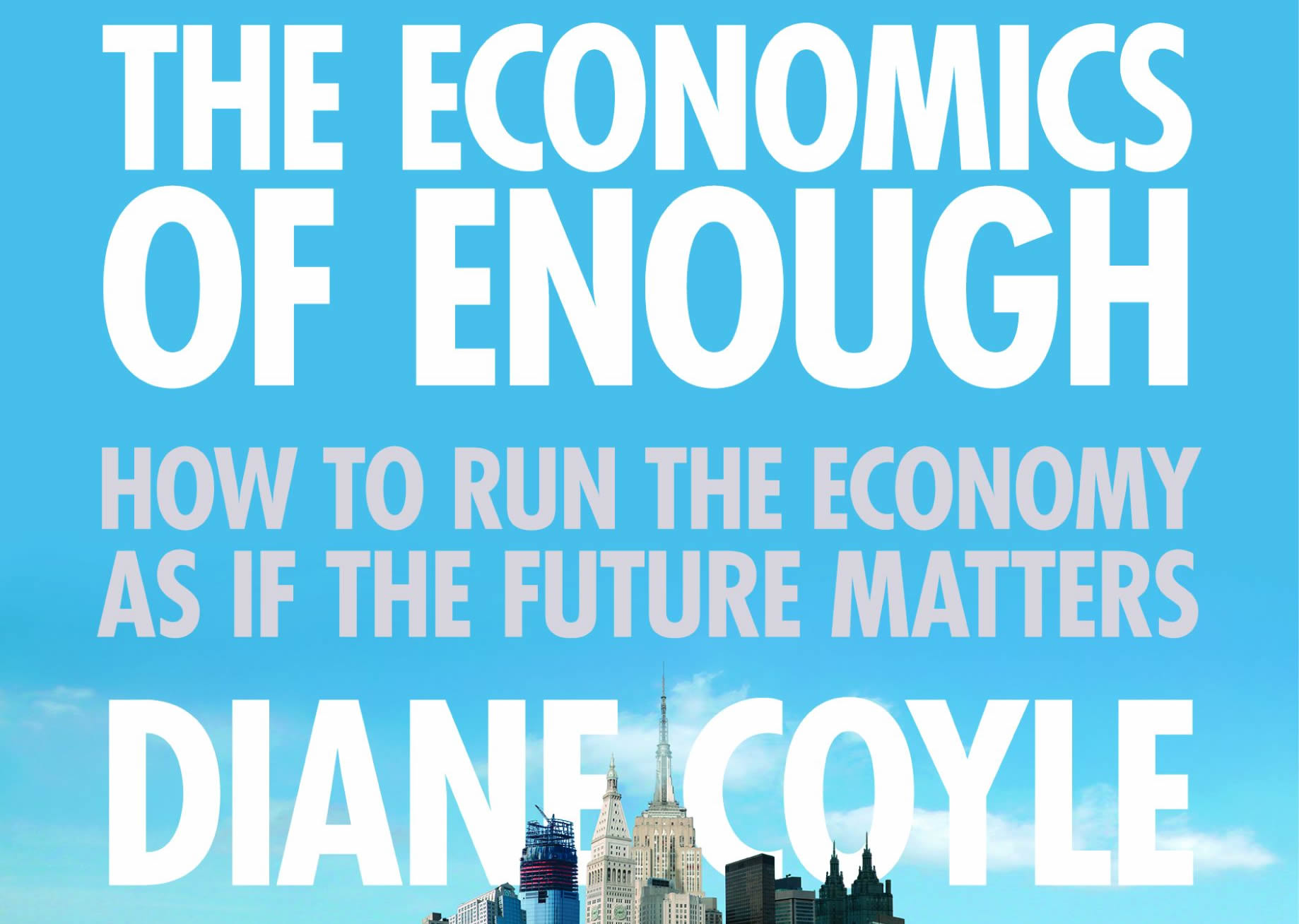 Part of the book cover for The Economics of Enough by Diane Coyle